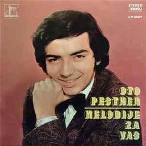 Oto Pestner - Melodije Za Vas FLAC