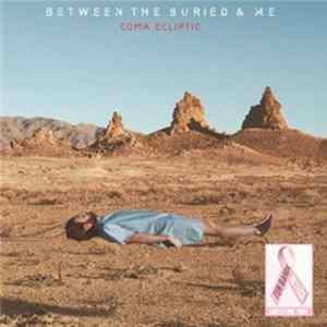 Between The Buried And Me - Coma Ecliptic FLAC