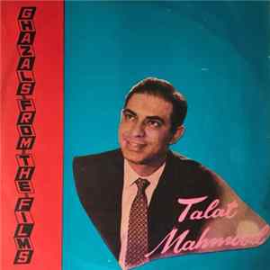 Talat Mahmood - Ghazals From The Films FLAC