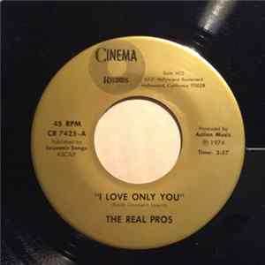 The Real Pros - I Love Only You FLAC
