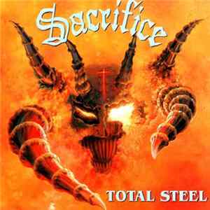 Sacrifice - Total Steel FLAC