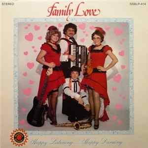 Family Love - Happy Listening...Happy Dancing FLAC
