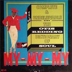 Otis Redding - The Otis Redding Dictionary Of Soul (Complete & Unbelievable) FLAC
