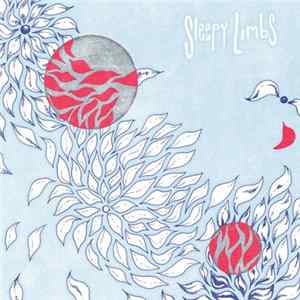 Sleepy Limbs - Sleepy Limbs FLAC