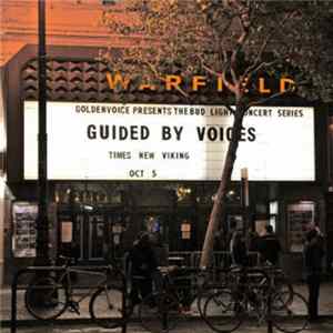 Guided By Voices - Live At The Warfield FLAC