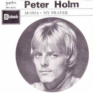 Peter Holm - Monia / My Prayer FLAC