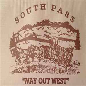 South Pass - Way Out West FLAC