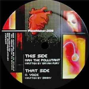 Bryan Fury vs. Sammy - Man The Pollutant / C. Voice FLAC