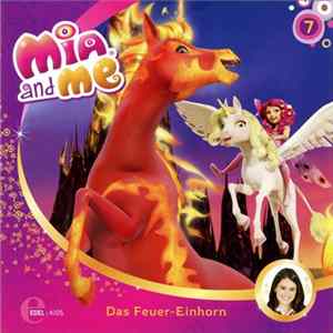 Thomas Karallus - Mia And Me - 7 - Das Feuer-Einhorn FLAC