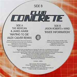 The Mexican & James Xavier / Jason Roberts v WMD - Waiting To Die / Inside Information FLAC