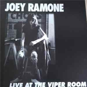 Joey Ramone & The 22 Jacks - Live At The Viper Room FLAC