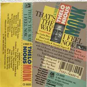 Various - That's The Way I Feel Now - A Tribute To Thelonious Monk FLAC