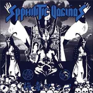 Syphilitic Vaginas - 梅毒ﾏﾝｺ FLAC