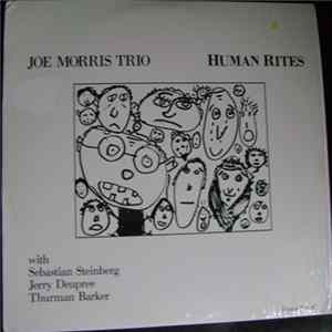 Joe Morris Trio - Human Rites FLAC