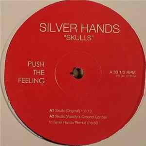 Silver Hands - Skulls FLAC