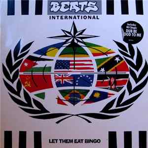 Beats International - Let Them Eat Bingo FLAC