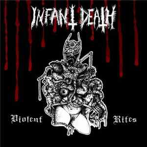 Infant Death - Violent Rites FLAC