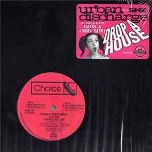 Urban Discharge - Drop A House FLAC