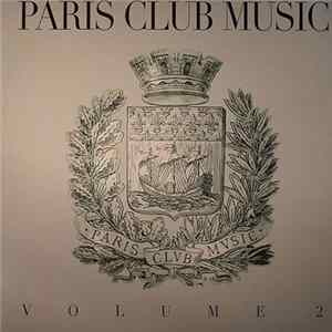 Various - Paris Club Music Volume 2 FLAC