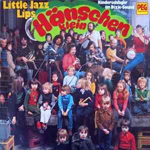 Little Jazz Lips - Hänschen Klein (Kinderschlager Im Dixie-Sound) FLAC