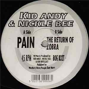 Kid Andy & Nickle Bee - Pain / The Return Of Zobra FLAC