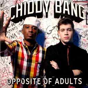Chiddy Bang - Opposite Of Adults FLAC