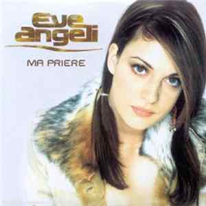 Eve Angeli - Ma Prière FLAC