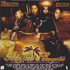 The DJ Strong, Kurupt - Palm Trees & Gangstas Vol. 1 FLAC