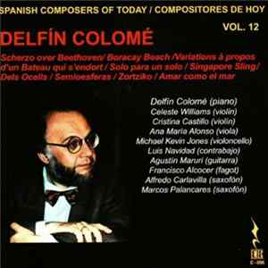 Delfín Colomé - Spanish Composers Of Today / Compositores De Hoy Vol. 12 FLAC