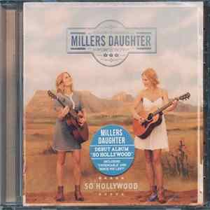 Millers Daughter - So Hollywood FLAC