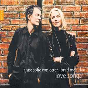 Anne Sofie Von Otter, Brad Mehldau - Love Songs FLAC