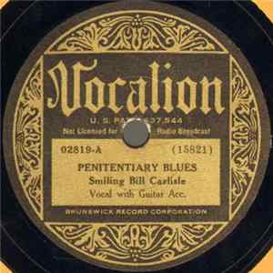 Smiling Bill Carlisle - Penitentiary Blues / Bachelor's Blues FLAC