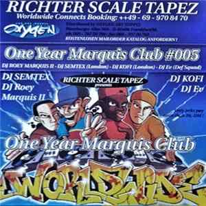 DJ Roey Marquis II, DJ Semtex, DJ Kofi & DJ Ev - One Year Marquis Club #005 FLAC