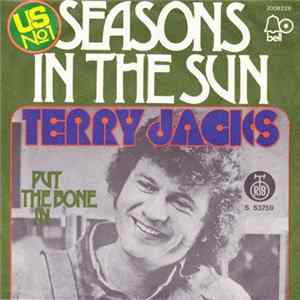 Terry Jacks - Seasons In The Sun / Put The Bone In FLAC