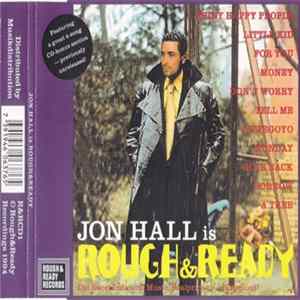 Jon Hall - JON HALL is ROUGH & READY FLAC
