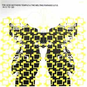 The Acid Mothers Temple & The Melting Paraiso U.F.O. - In O To ∞ FLAC