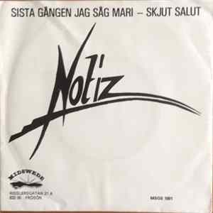 Notiz - Sista Gången Jag Såg Marie / Skjut Salut FLAC