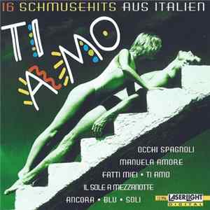 Various - Ti Amo (16 Schmusehits Aus Italien) FLAC