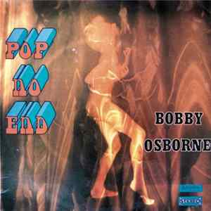 Bobby Osborne - Pop No End FLAC