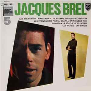 Jacques Brel - 5 / Collection Les Grands Auteurs & Compositeurs Interpretes FLAC