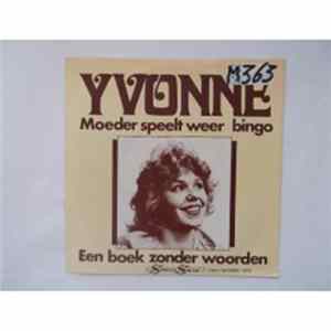 Yvonne - Moeder Speelt Weer Bingo / Een Boek Zonder Woorden FLAC