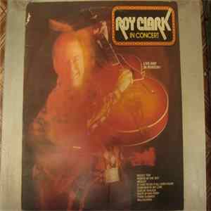 Roy Clark - Roy Clark In Concert FLAC