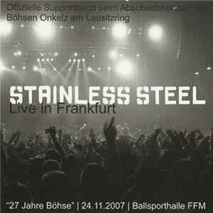 Stainless Steel - Live In Frankfurt FLAC