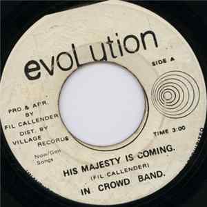 In Crowd Band - His Majesty Is Coming FLAC