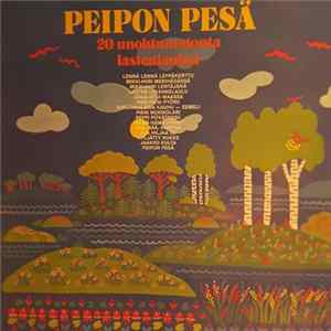 Various - Peipon Pesä - 20 Unohtumatonta Lastenlaulua FLAC