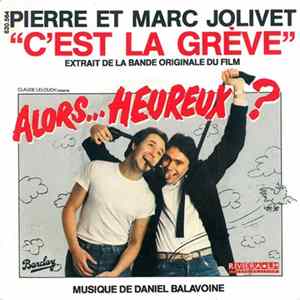 Pierre & Marc Jolivet - C'est La Grève FLAC