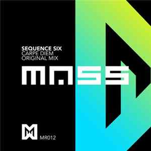 Sequence Six - Carpe Diem FLAC