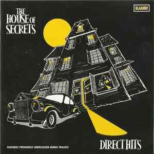 Direct Hits - The House Of Secrets FLAC