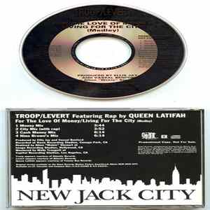 Troop & Levert Featuring Rap By Queen Latifah - For The Love Of Money / Living For The City (Medley) FLAC