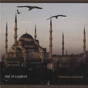 Eric St-Laurent - Dimensions D'Istanbul FLAC